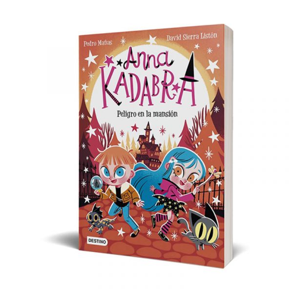 ANNA KADABRA. PELIGRO EN LA MANSION.