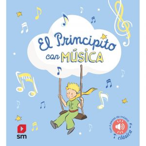 EL PRINCIPITO CON MUSICA. CLASICA. SM