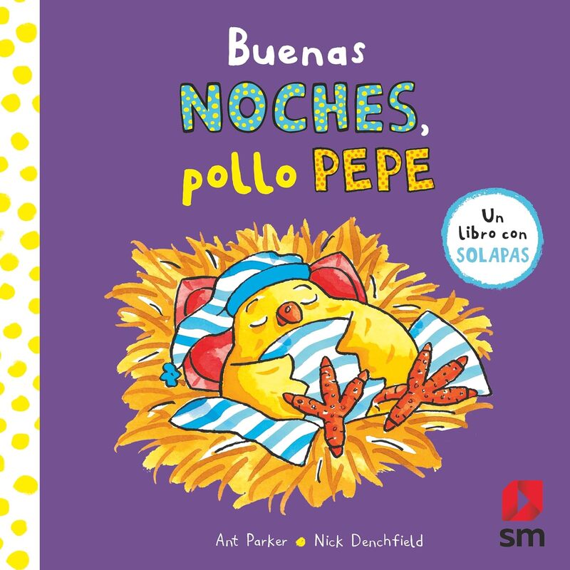 BUENAS-NOCHES-POLLO-PEPE.-ANT-PARKER-NICK-DENCHFIELD_3438_1-1 BUENAS NOCHES, POLLO PEPE