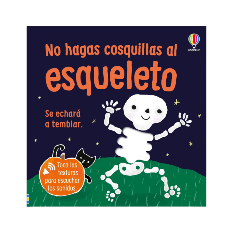 NO-HAGAS-COSQUILLAS-AL-ESQUELETO.-SE-ECHARA-A-TEMBLAR.TEXTURAS-Y-SONIDOS_6478_1-1 NO HAGAS COSQUILLAS AL ESQUELETO.SE ECHARA A TEMBLAR.
