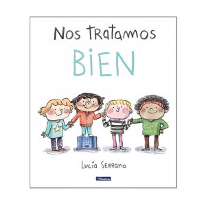 Nos tratamos bien - Lucía Serrano
