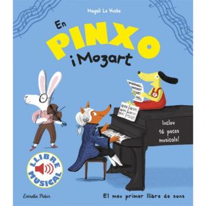 EN PINXO I MOZART. LIBRO MUSICAL. MAGALI LE HUCHE