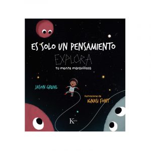 ES SOLO UN PENSAMIENTO EXPLORA TU MENTE MARAVILLOSA.