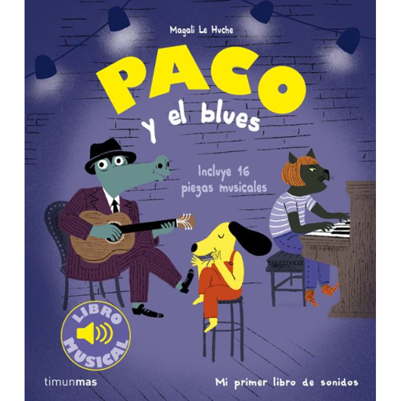 PACO-Y-EL-BLUES-LIBRO-MUSICAL-TIMUN-MAS_3430_1_n PACO Y EL BLUES LIBRO MUSICAL TIMUN MAS