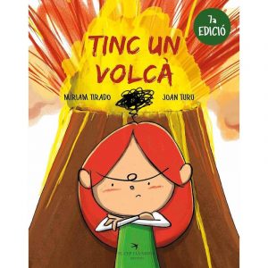 TINC UN VOLCA. MIRIAM TIRADO JOAN TURU