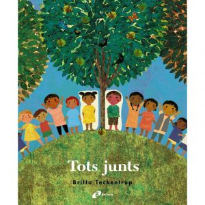 TOTS JUNTS. BRITTA TECKENTRUP