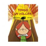 Tengo un volcán - Míriam Tirado
