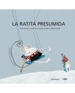 LA RATITA PRESUMIDA.