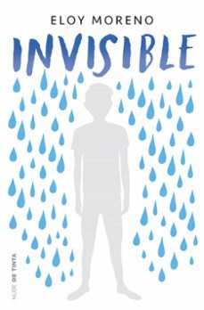 INVISIBLE. ELOY MORENO