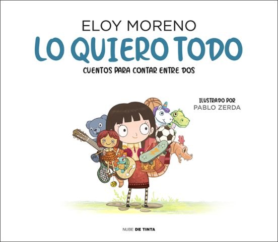 oppa-1804-1-07eef80065604477 LO QUIERO TODO. CUENTOS PARA CONTAR ENTRE DOS. ELOY MORENO