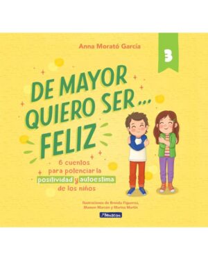 DE MAYOR QUIERO SER...FELIZ 3