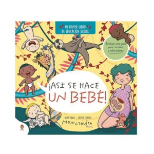 Así se hace un bebé - Anna Salvia