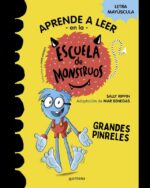 ESCUELA DE MONSTRUOS. GRANDES PINRELES
