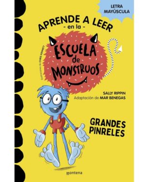 ESCUELA DE MONSTRUOS. GRANDES PINRELES