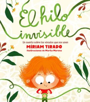 EL HILO INVISIBLE.MIRIAM TIRADO.
