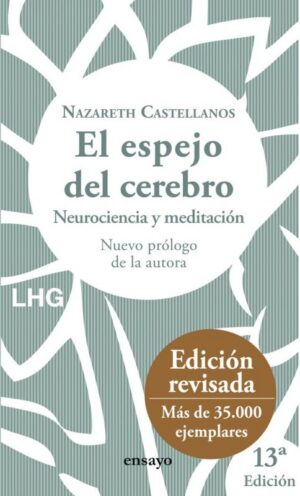 EL ESPEJO DEL CEREBRO. NAZARETH CASTELLANOS