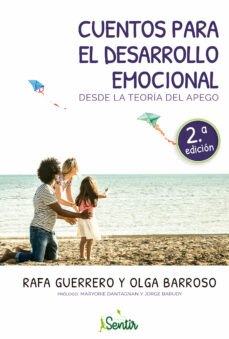 CUENTOS PARA EL DESARROLLO EMOCIONAL - RAFA GUERRERO Y OLGA BARROSO