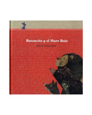 RATONCITA Y EL MURO ROJO