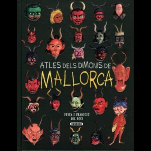 ATLES DELS DIMONIS DE MALLORCA. FESTA I TRADICIÓ DEL FOC!